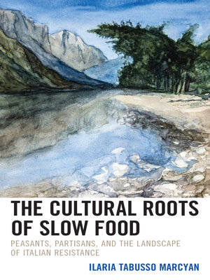 cover image of The Cultural Roots of Slow Food
